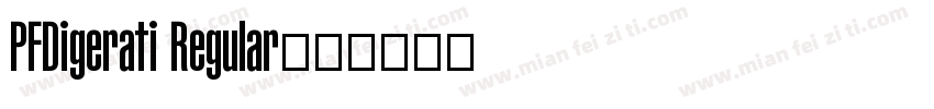 PFDigerati Regular字体转换